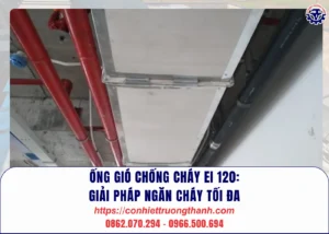 Ống gió chống cháy ei 120 giải pháp ngăn cháy tối Đa