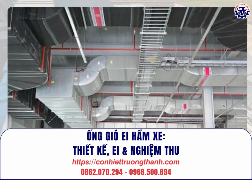 Ống gió ei hầm xe thiết kế, ei & nghiệm thu