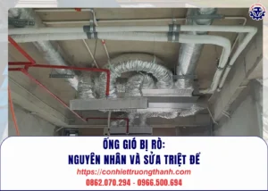 Ống gió bị rò nguyên nhân và sửa triệt để