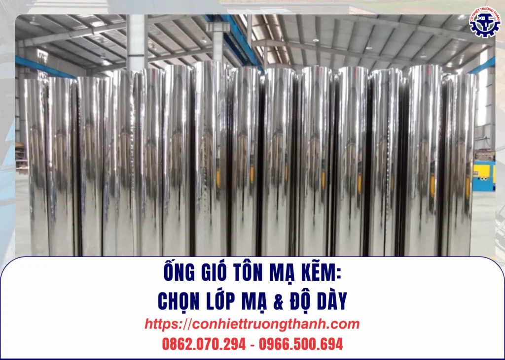 Ống gió tôn mạ kẽm chọn lớp mạ & độ dày