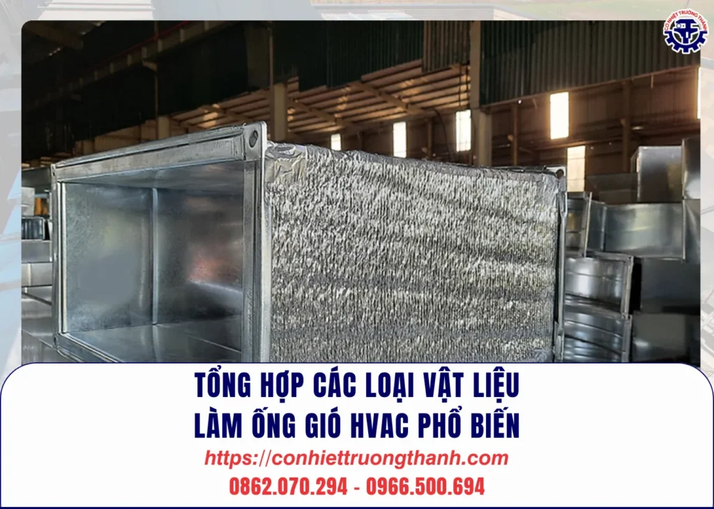 tổng hợp các loại vật liệu làm Ống gió hvac phổ biến