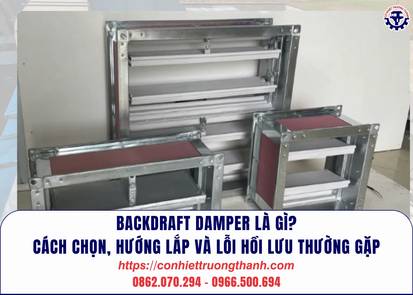 backdraft damper là gì cách chọn, hướng lắp và lỗi hồi lưu thường gặp