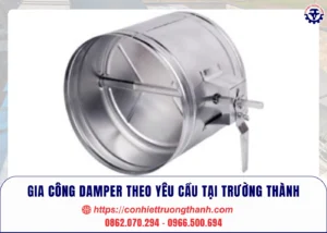 gia công damper theo yêu cầu tại trường thành