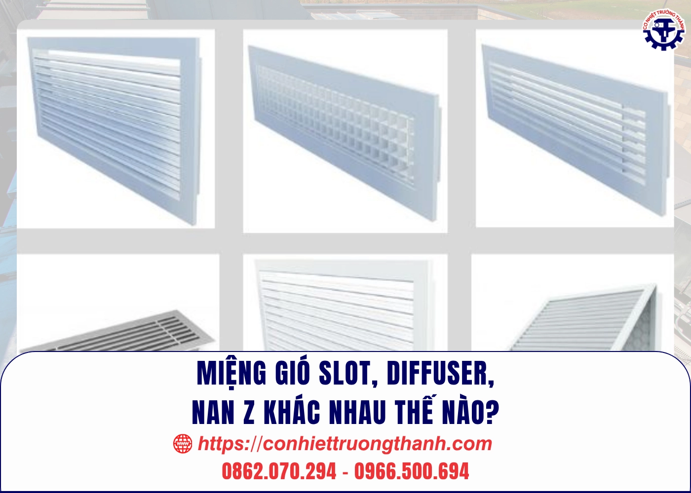 miệng gió slot, diffuser, nan z khác nhau thế nào