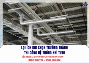 lợi ích khi chọn trường thành thi công hệ thống khí tươi