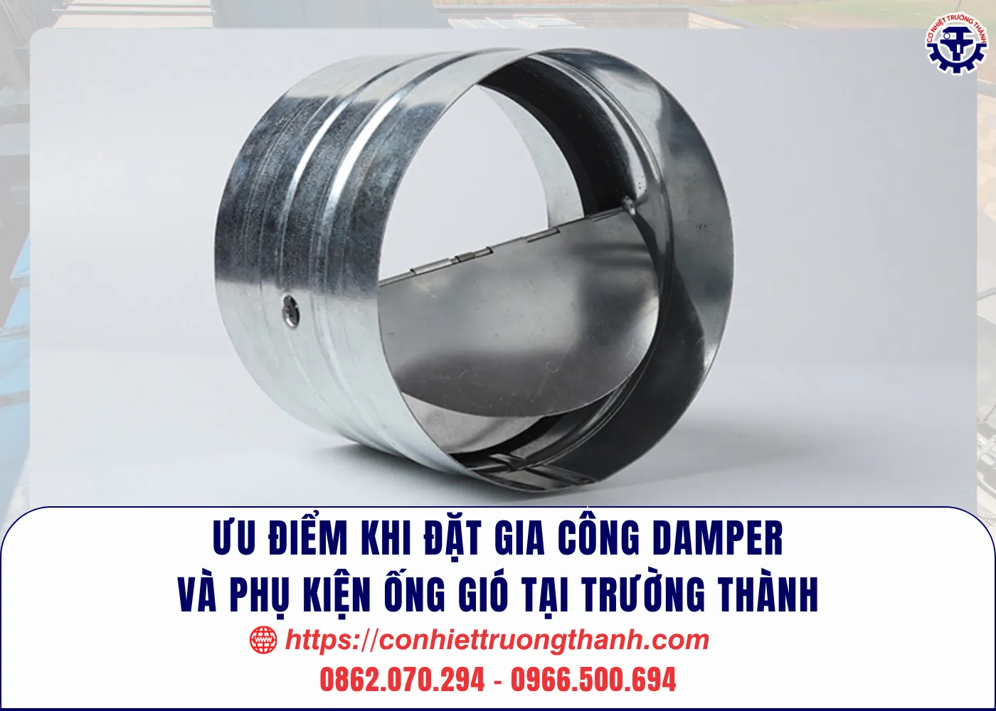 Ưu điểm khi đặt gia công damper và phụ kiện ống gió tại trường thành