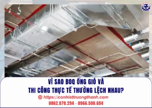 vì sao boq ống gió và thi công thực tế thường lệch nhau