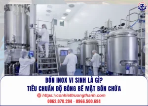 bồn inox vi sinh là gì tiêu chuẩn độ bóng bề mặt bồn chứa