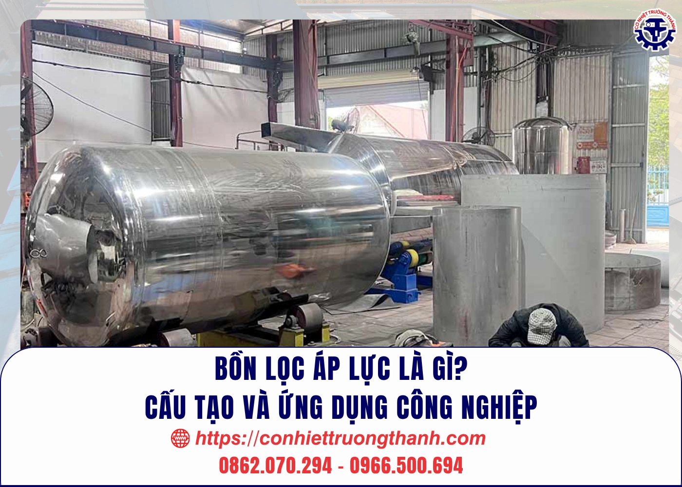 bồn lọc áp lực là gì cấu tạo và ứng dụng công nghiệp