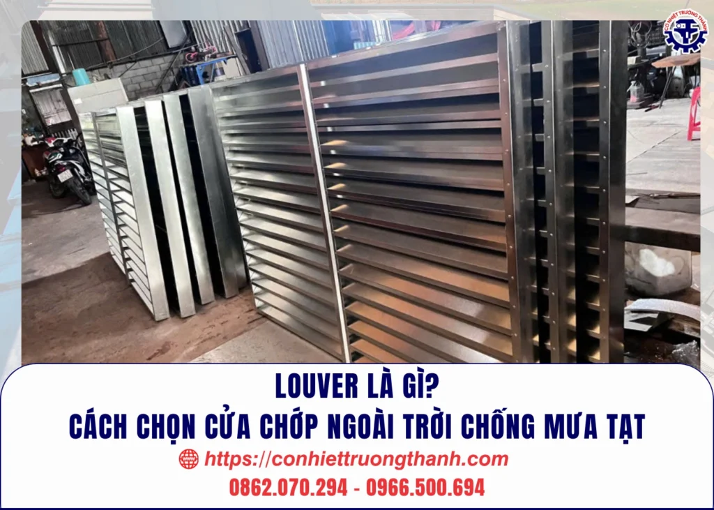 louver là gì cách chọn cửa chớp ngoài trời chống mưa tạt
