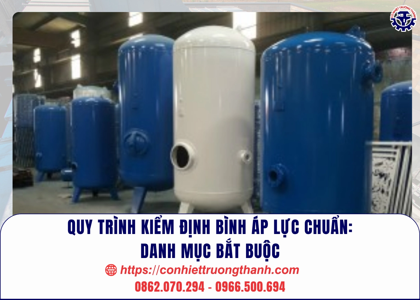 quy trình kiểm định bình áp lực chuẩn danh mục bắt buộc