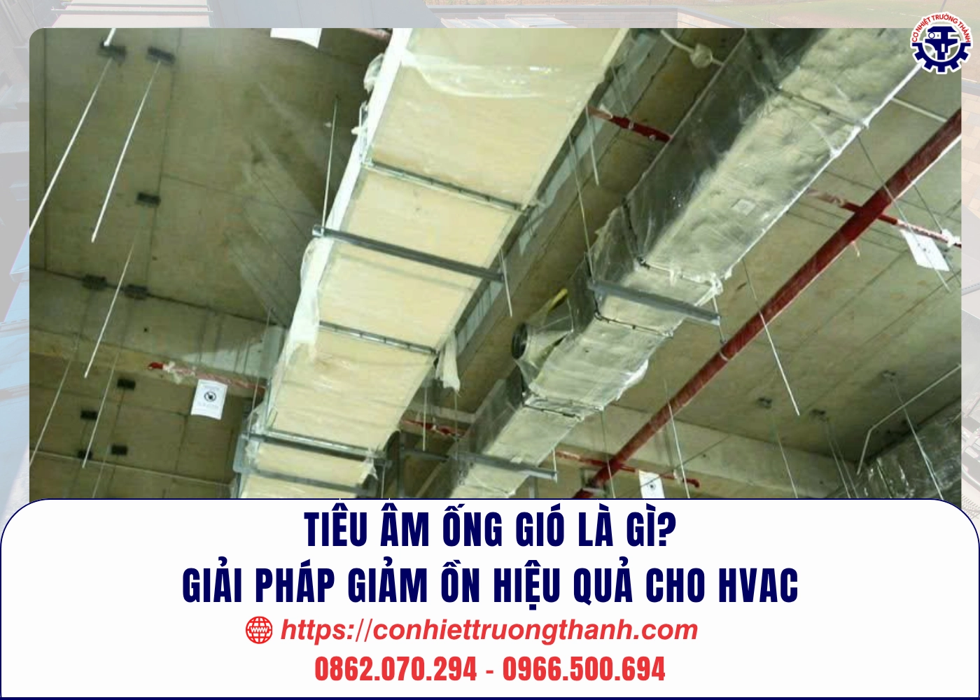 tiêu âm ống gió là gì giải pháp giảm ồn hiệu quả cho hvac
