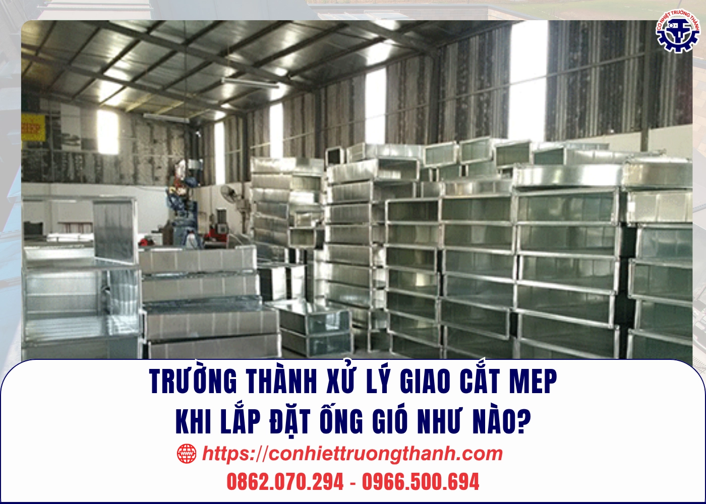 trường thành xử lý giao cắt mep khi lắp đặt ống gió như nào