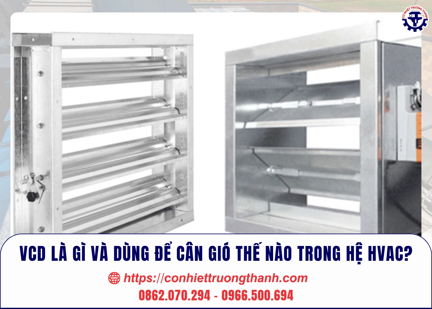 vcd là gì và dùng để cân gió thế nào trong hệ hvac