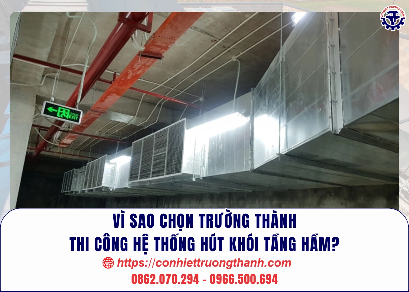 vì sao chọn trường thành thi công hệ thống hút khói tầng hầm