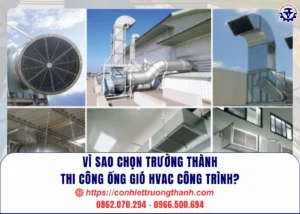vì sao chọn trường thành thi công ống gió hvac công trình