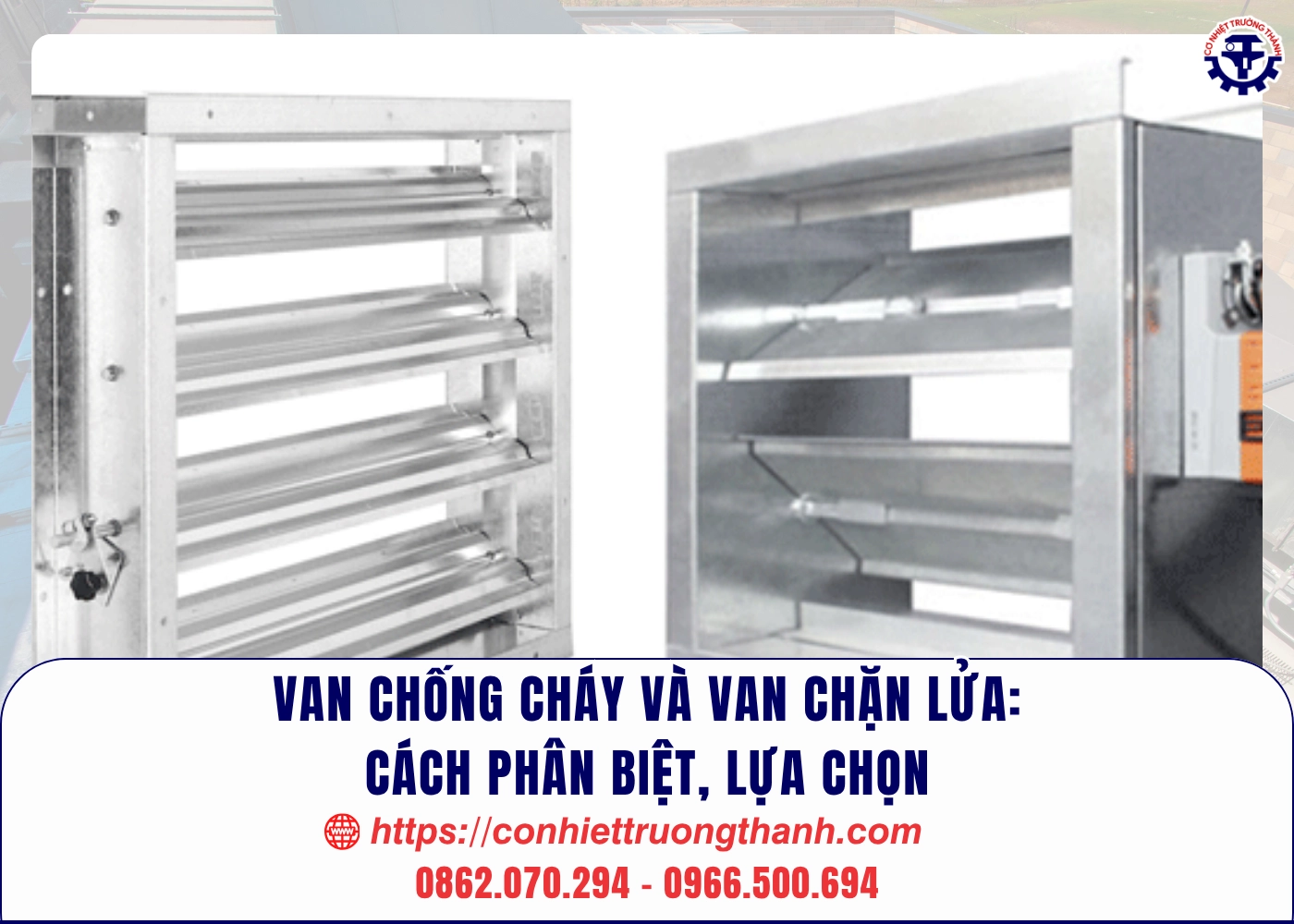 van chống cháy và van chặn lửa cách phân biệt, lựa chọn