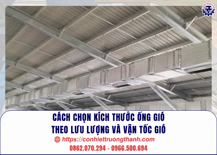 cách chọn kích thước ống gió theo lưu lượng và vận tốc gió