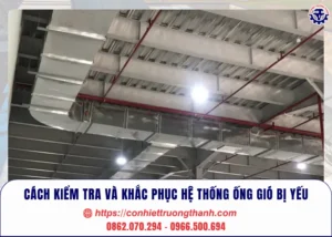 cách kiểm tra và khắc phục hệ thống ống gió bị yếu