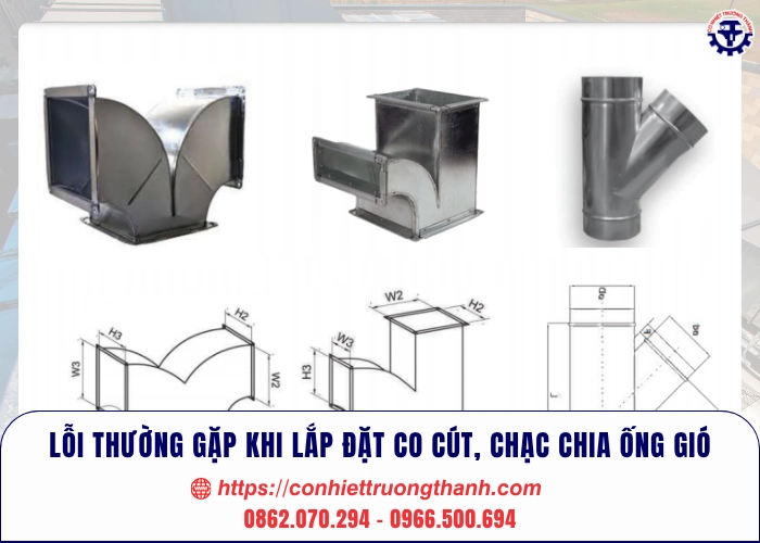 lỗi thường gặp khi lắp đặt co cút, chạc chia ống gió