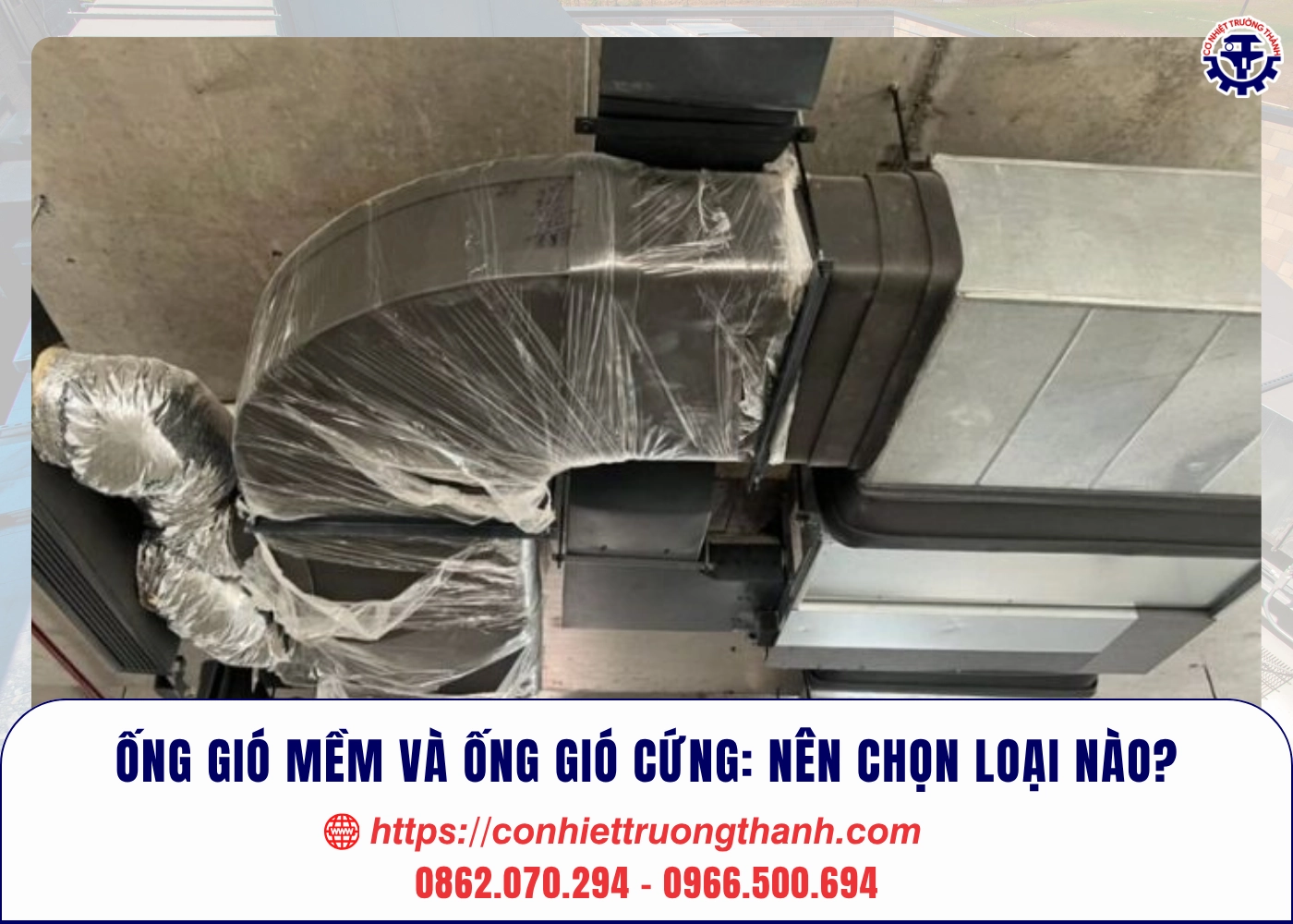 Ống gió mềm và ống gió cứng nên chọn loại nào