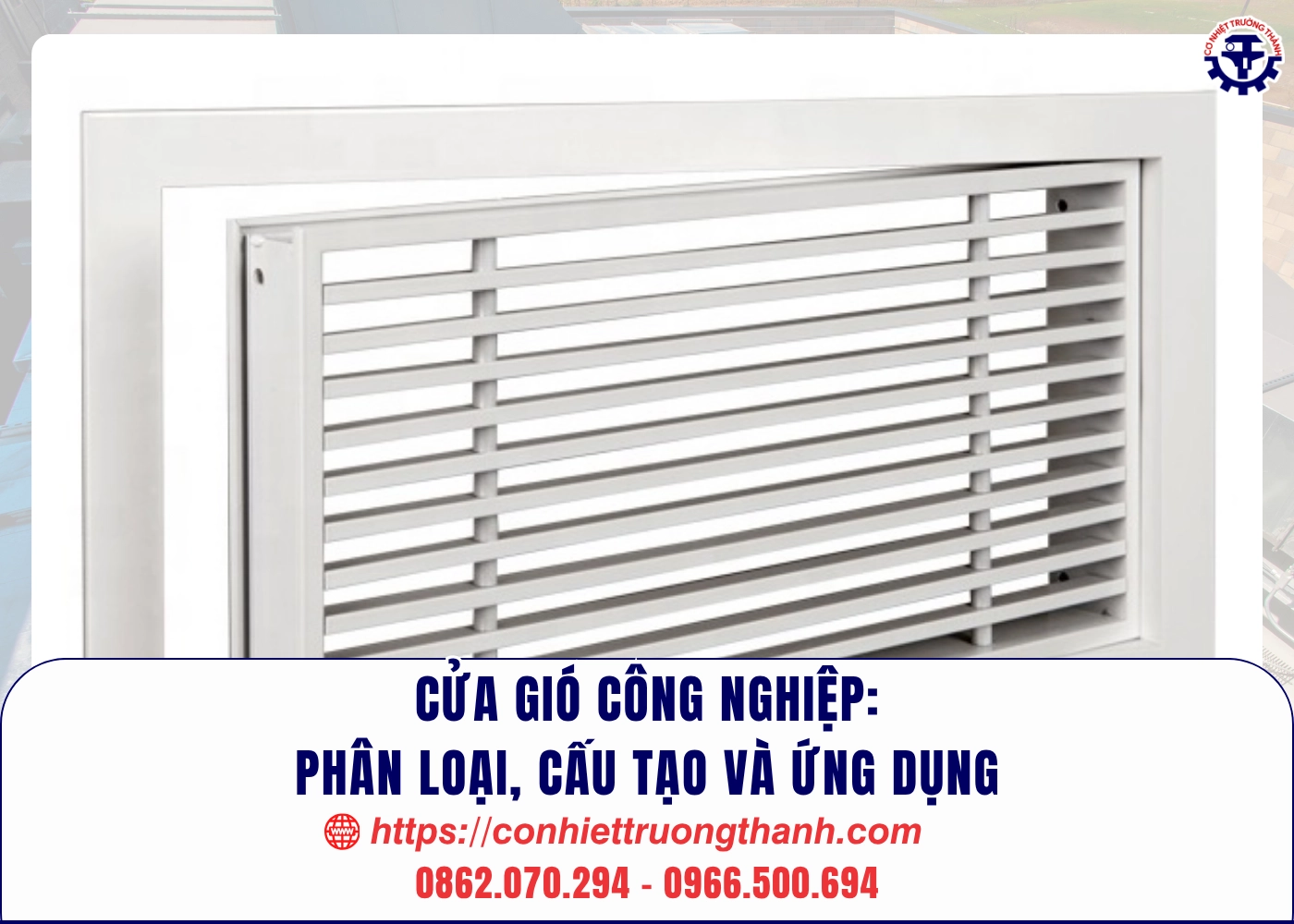 cửa gió công nghiệp phân loại, cấu tạo và ứng dụng