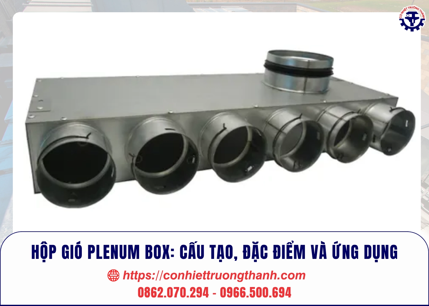 hộp gió plenum box cấu tạo, đặc điểm và ứng dụng