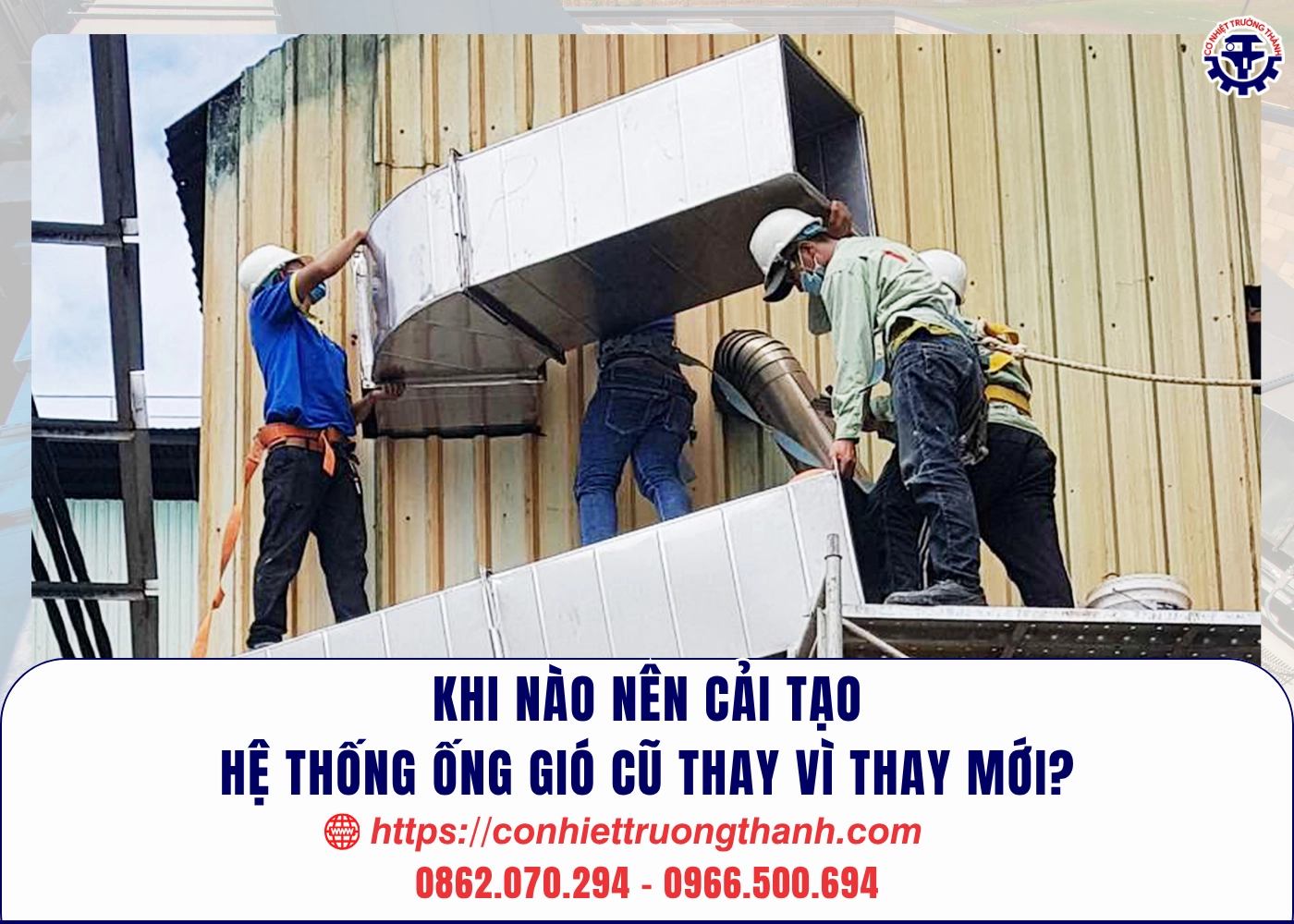 khi nào nên cải tạo hệ thống ống gió cũ thay vì thay mới