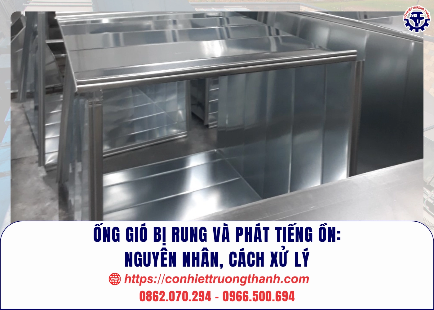 Ống gió bị rung và phát tiếng ồn nguyên nhân, cách xử lý
