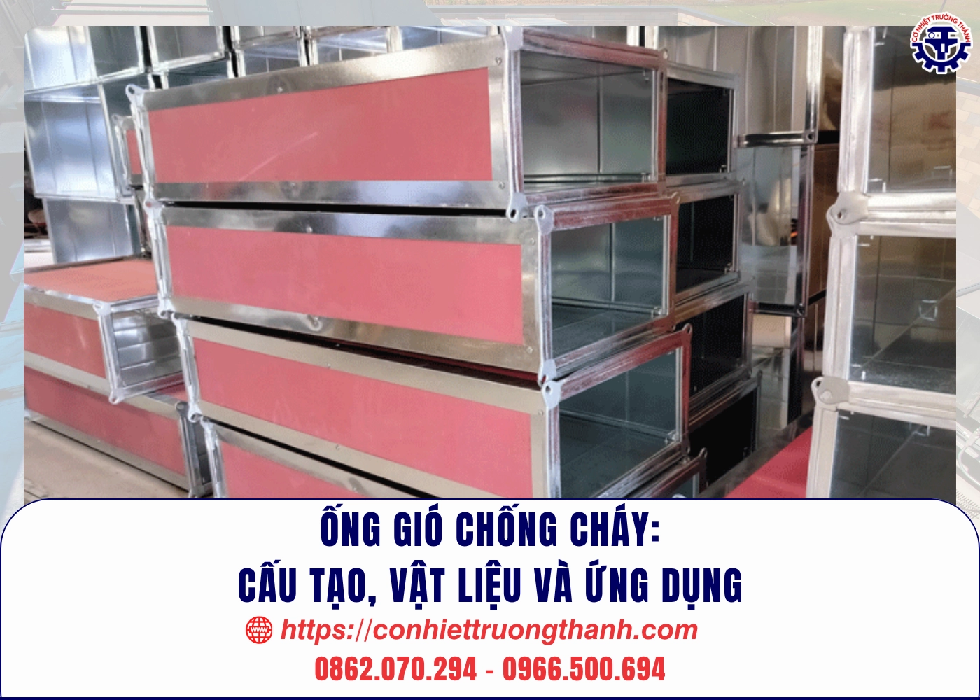 Ống gió chống cháy cấu tạo, vật liệu và ứng dụng