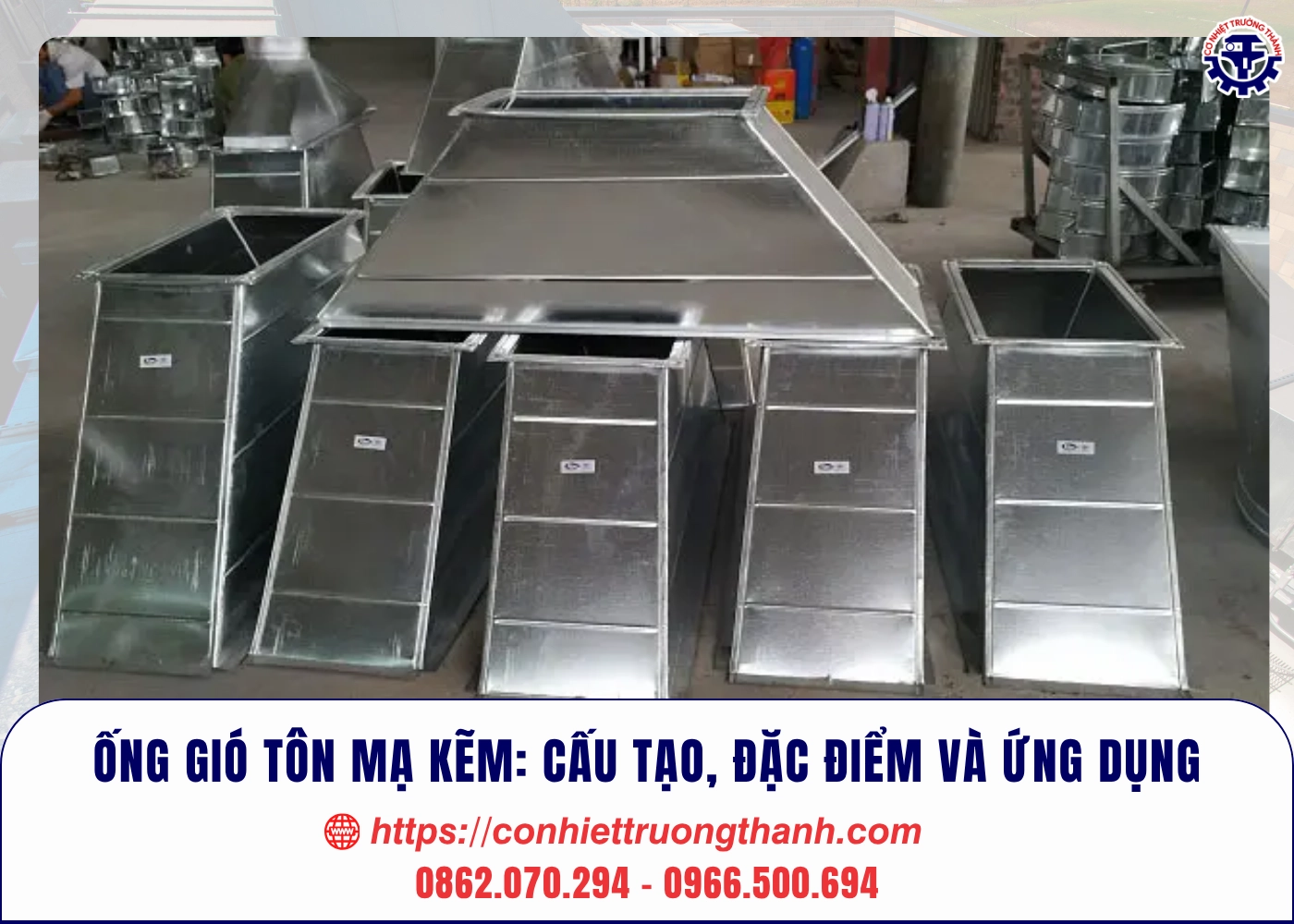 Ống gió tôn mạ kẽm cấu tạo, đặc điểm và ứng dụng