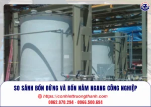 so sánh bồn đứng và bồn nằm ngang công nghiệp