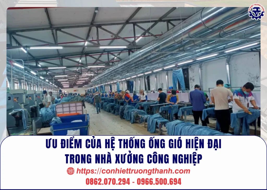 Ưu điểm của hệ thống ống gió hiện đại trong nhà xưởng công nghiệp